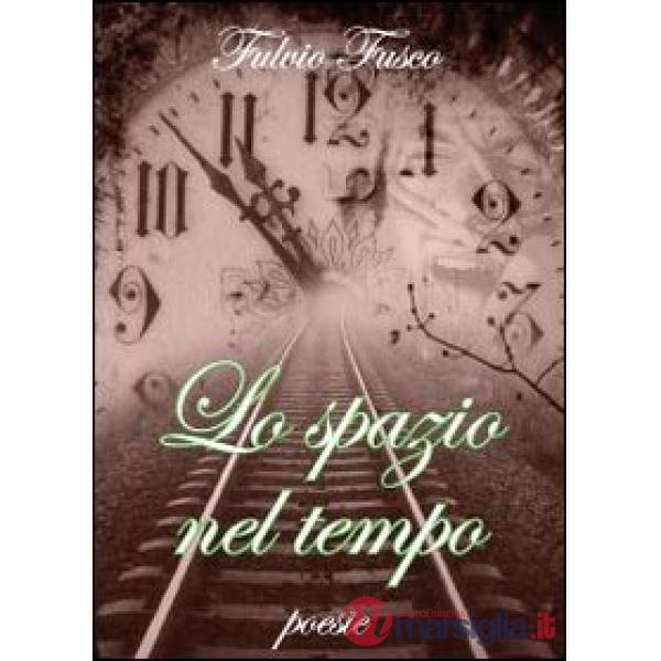 Spazio nel tempo (Lo)