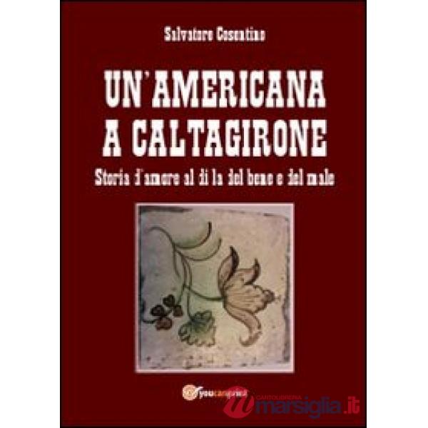 Americana a Caltagirone (Un')