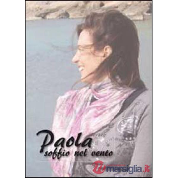 Paola. Soffio nel vento