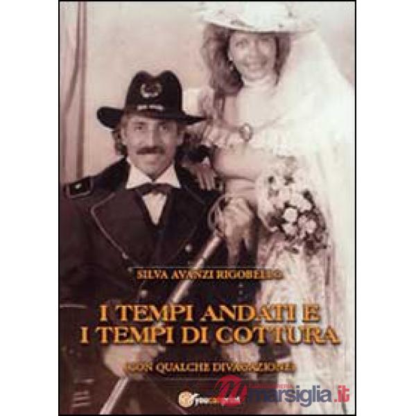 Tempi andati e i tempi di cottura (con qualche divagazione) (I)