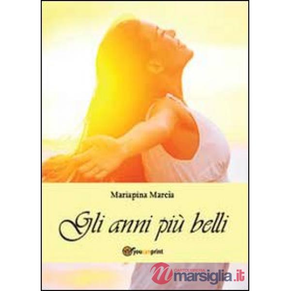 Anni più belli (Gli)