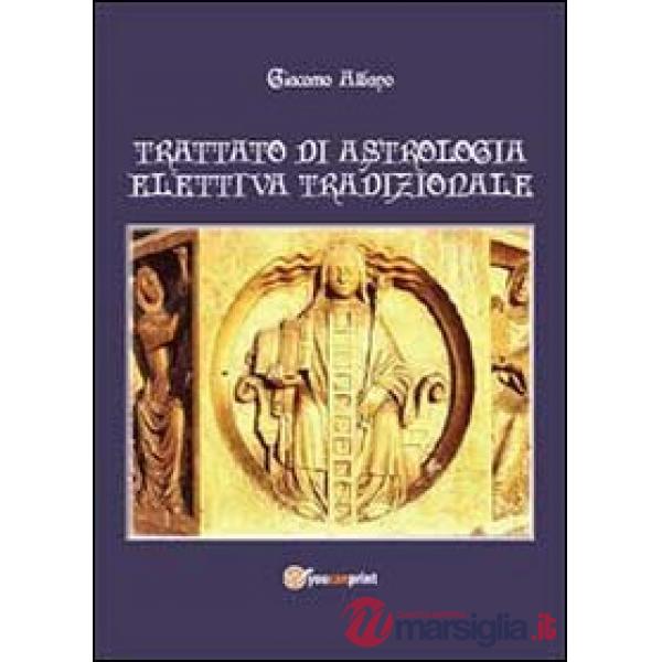 Trattato di astrologia elettiva tradizionale