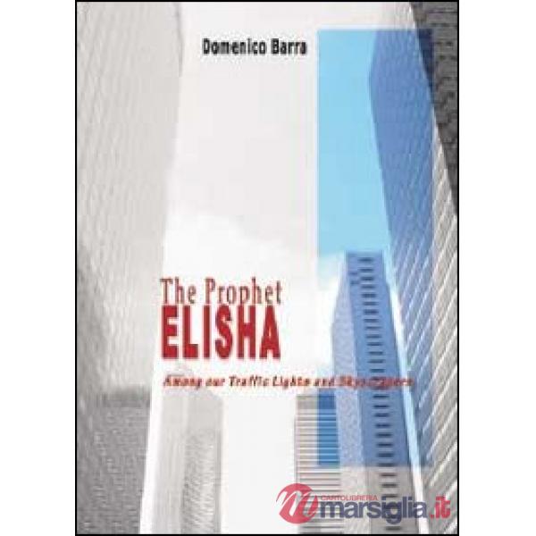Prophet Elisha (The)