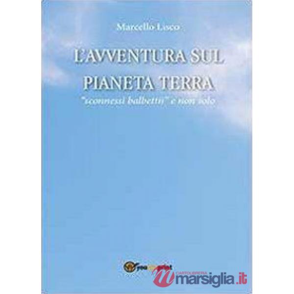 Avventura sul pianeta Terra (L')
