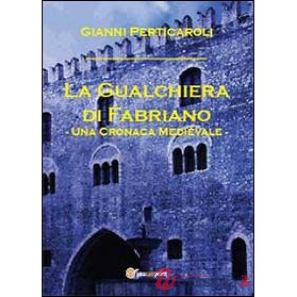 Gualchiera di Fabriano (La)