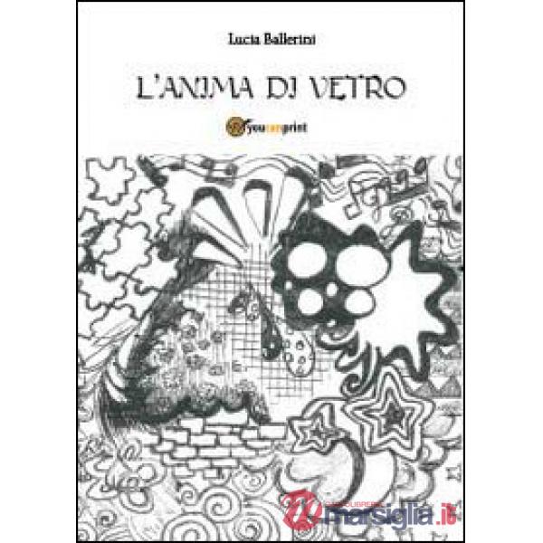 Anima di vetro (L')