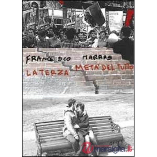 Terza metà del tutto (La)