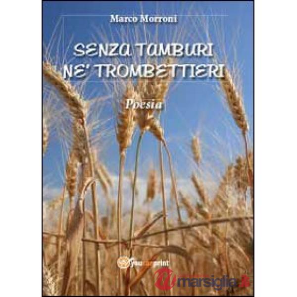 Senza tamburi né trombettieri