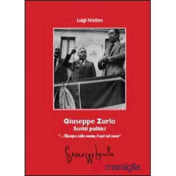 Giuseppe Zurlo. Scritti politici