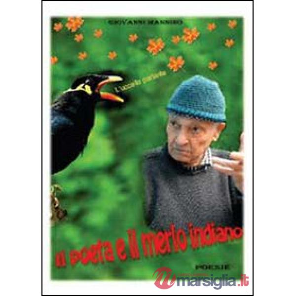 Poeta e il merlo indiano (Il)