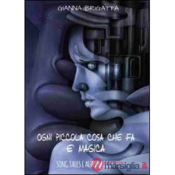 Ogni piccola cosa che fa è magica