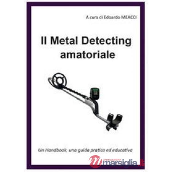 Metal detecting amatoriale (Il)