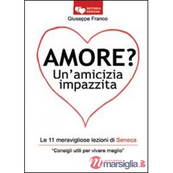 Amore? Un'amicizia impazzita