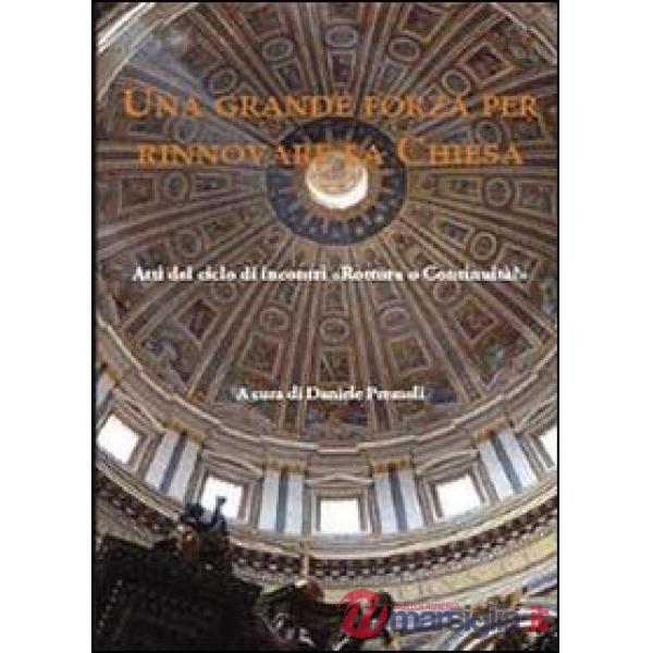 Grande forza per rinnovare la chiesa (Una)