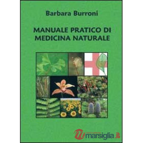 Manuale pratico di medicina naturale