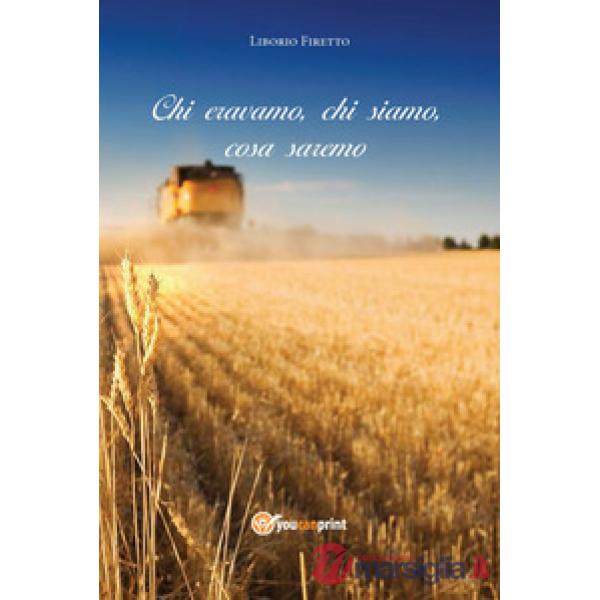 Chi eravamo, chi siamo, cosa saremo