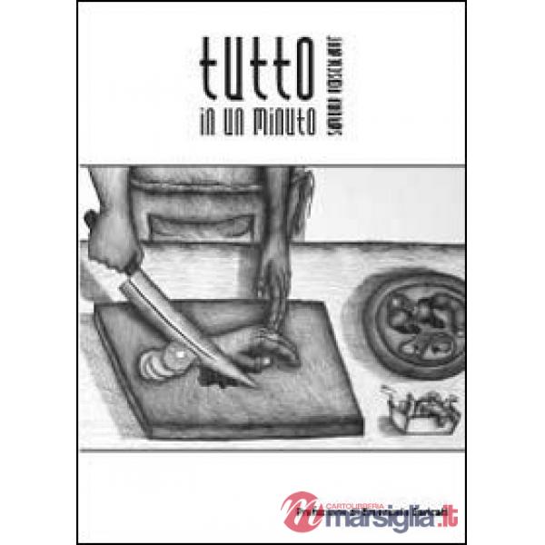 Tutto in un minuto