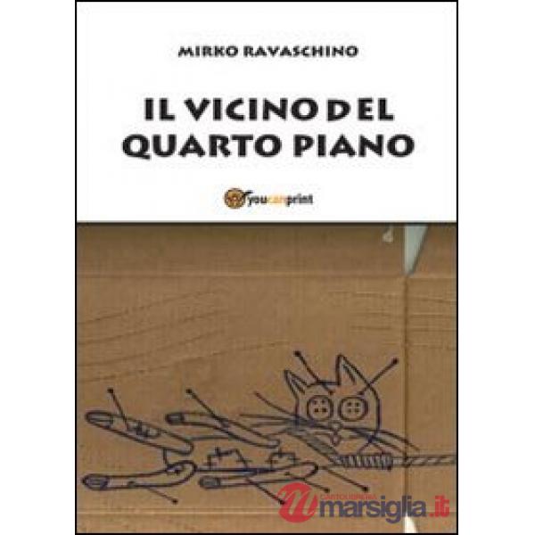 Vicino del quarto piano (Il)