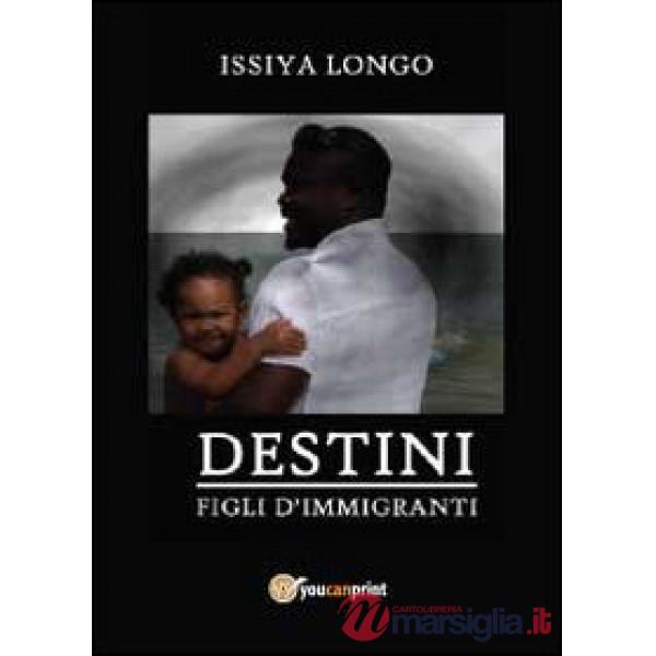 Figli d'immigrati. Destini