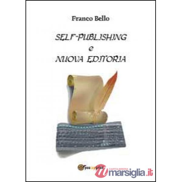 Self-publishing e nuova editoria