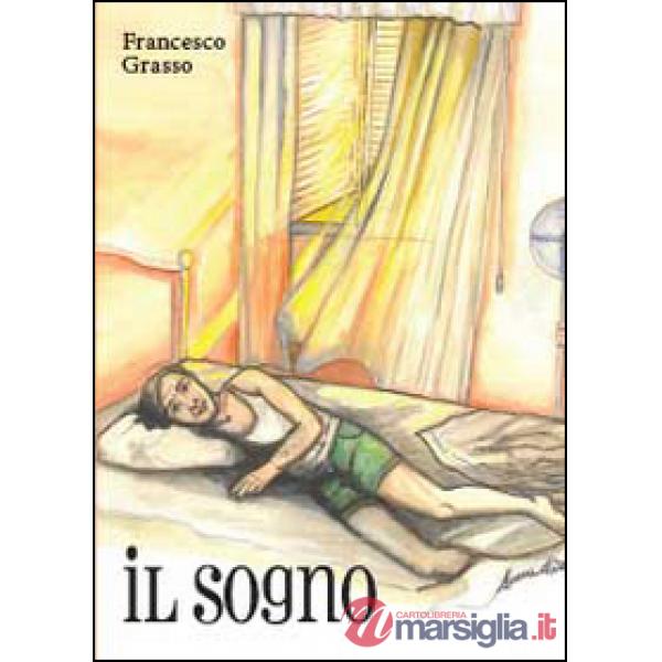 Sogno (Il). Vol. 1