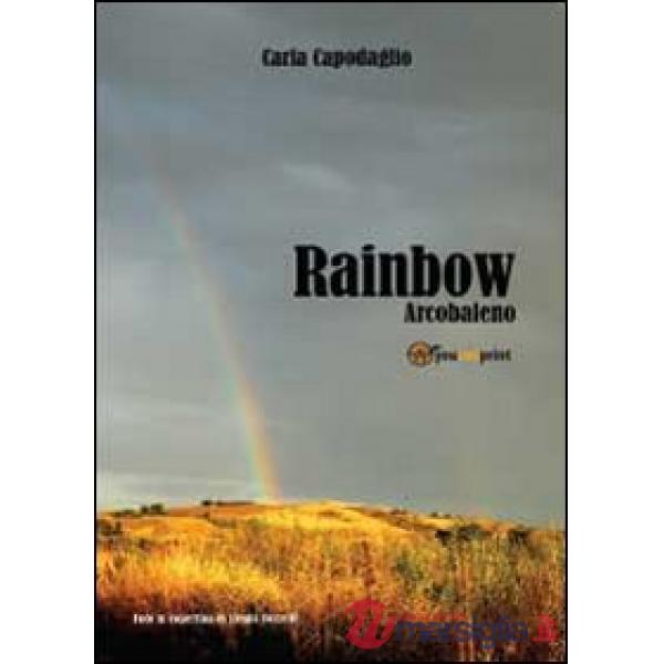 Rainbow. Arcobaleno