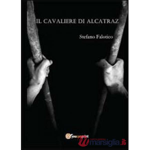 Cavaliere di Alcatraz (Il)