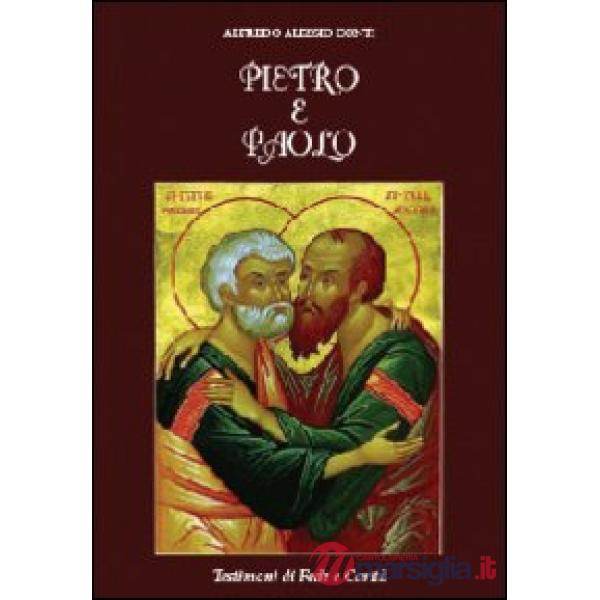 Pietro e Paolo. Testimoni di fede e carità
