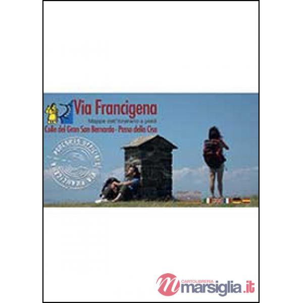 Via Francigena. Colle del Gran San Bernardo
