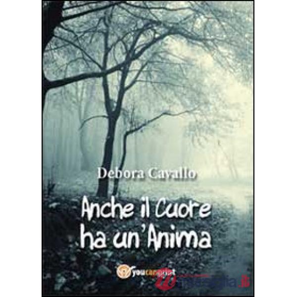 Anche il cuore ha un'anima