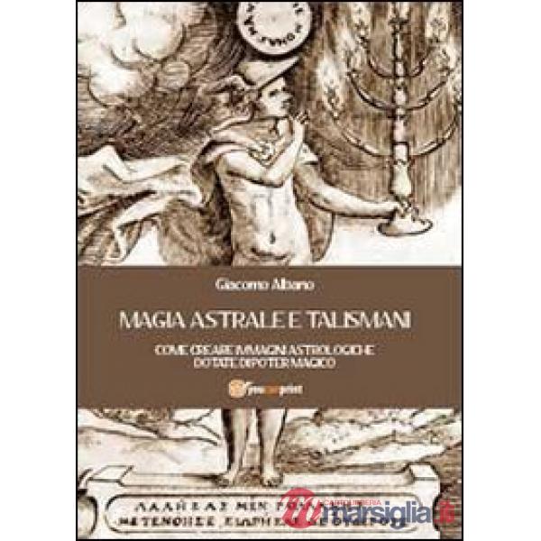 Magia astrale e talismani