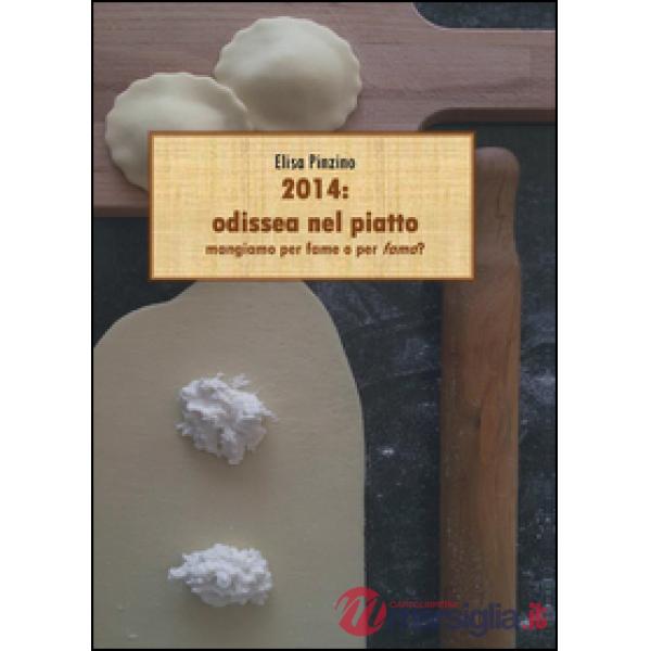2014: odissea nel piatto