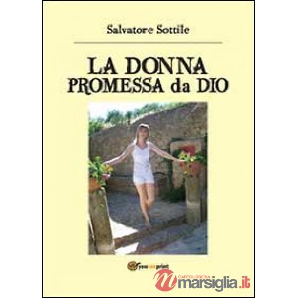 Donna promessa da Dio (La)