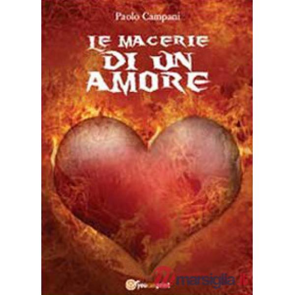 Macerie di un amore (Le)