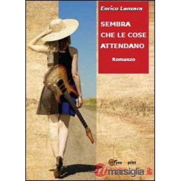 Sembra che le cose attendano