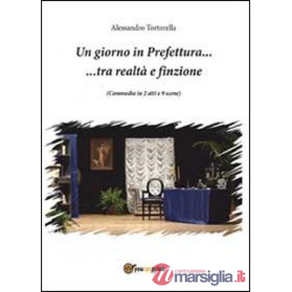 Giorno in prefettura tra realtà e finzione (Un)