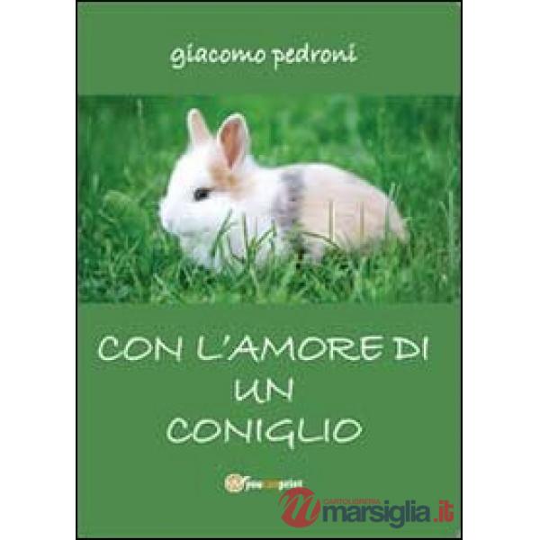 Con l'amore di un coniglio