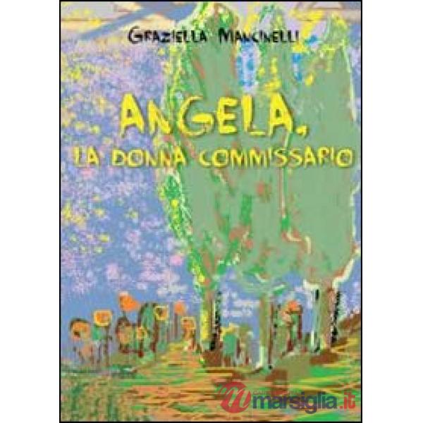 Angela, la donna commissario