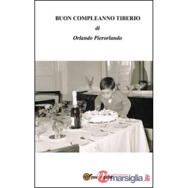 Buon compleanno Tiberio