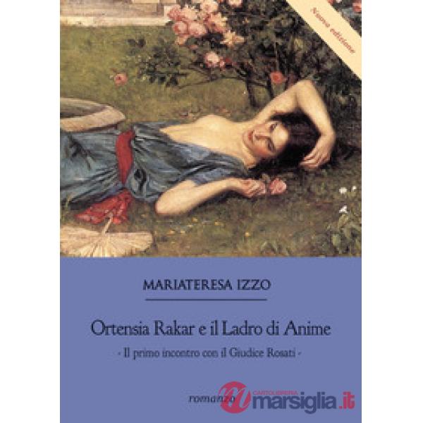 Ortensia Rakar e il ladro di anime
