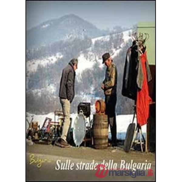 Sulle strade della Bulgaria