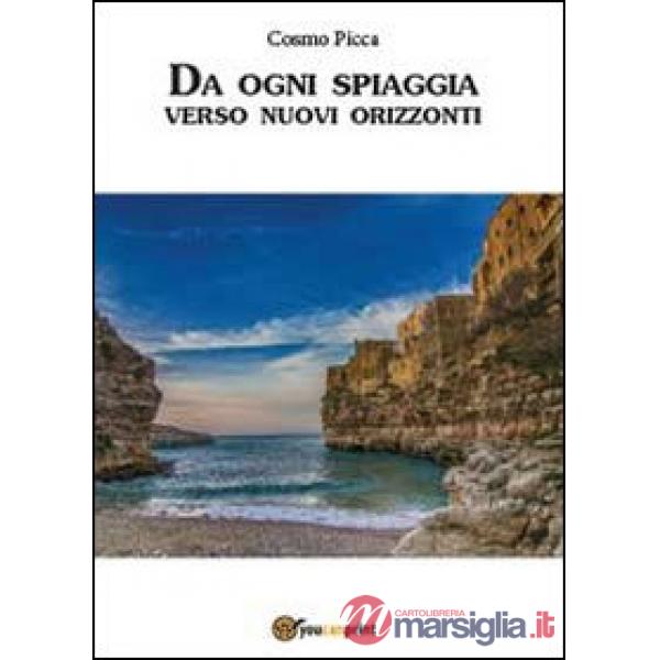 Da ogni spiaggia verso nuovi orizzonti