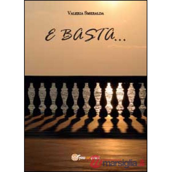 E basta...