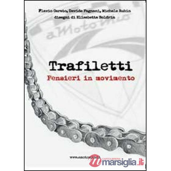 Trafiletti. Pensieri in movimento