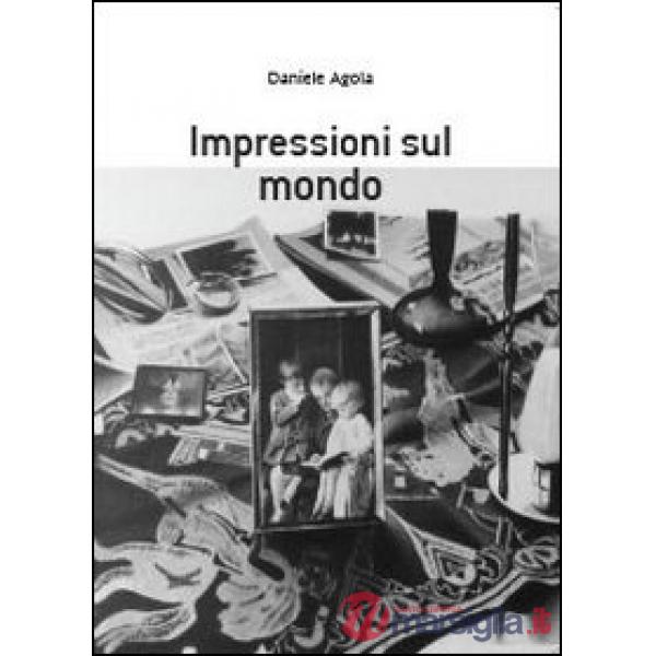 Impressioni sul mondo
