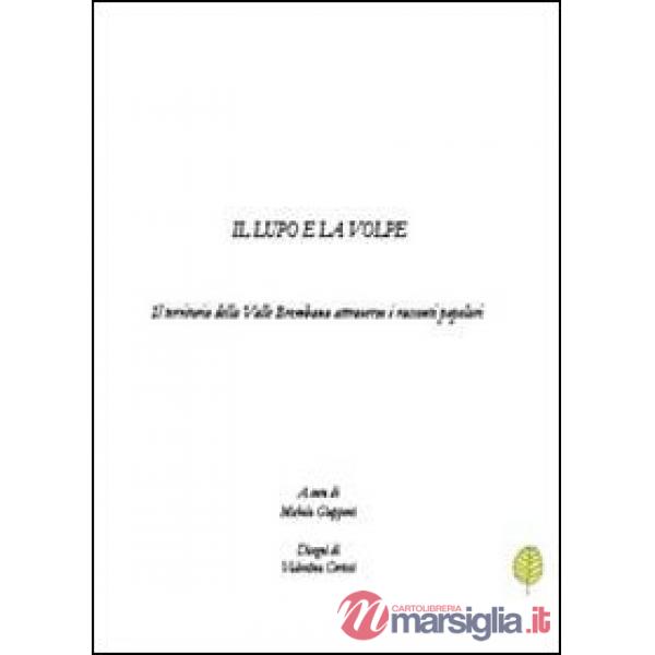 Lupo e la volpe (Il)