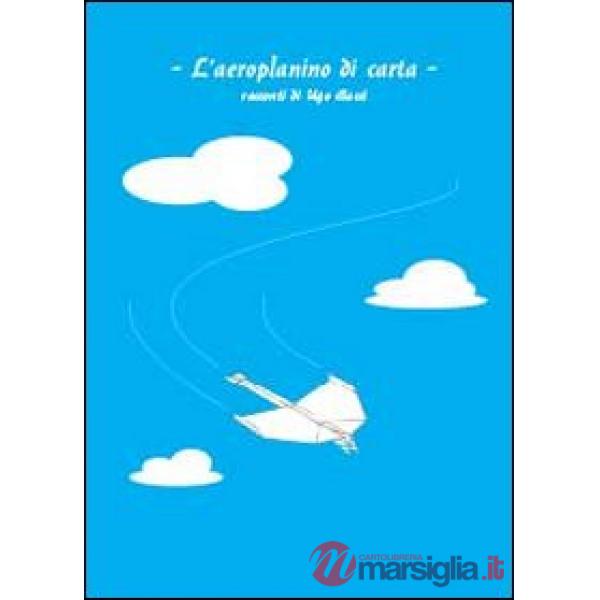 Aeroplanino di carta (L')