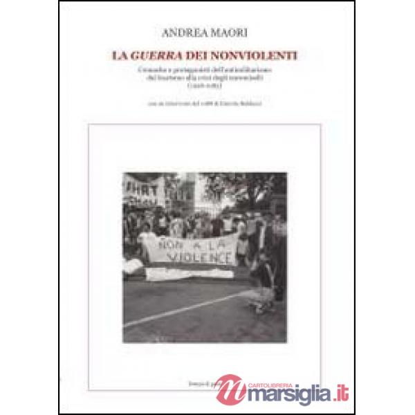 Guerra dei nonviolenti (La)