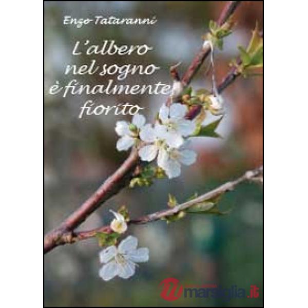 Albero nel sogno è finalmente fiorito (L')