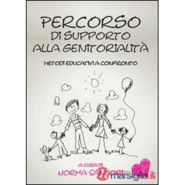 Percorso di supporto alla genitorialità. Metodi educativi a confronto